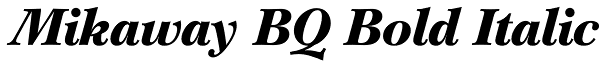Mikaway BQ Bold Italic Font