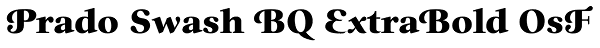 Prado Swash BQ ExtraBold OsF Font