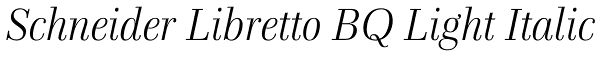 Schneider Libretto BQ Light Italic Font