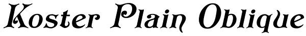 Koster Plain Oblique Font