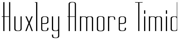 Huxley Amore Timid Font