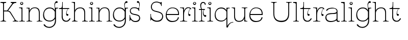 Kingthings Serifique Ultralight Font