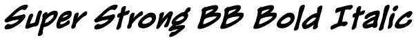 Super Strong BB Bold Italic Font