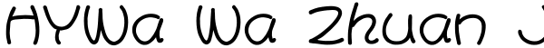 HYWa Wa Zhuan J Font