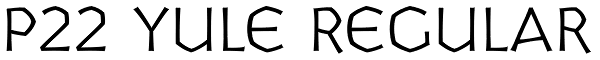 P22 Yule Regular Font