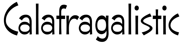 Calafragalistic Font