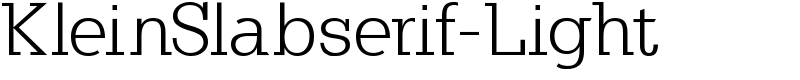 KleinSlabserif-Light Font