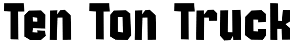 Ten Ton Truck Font