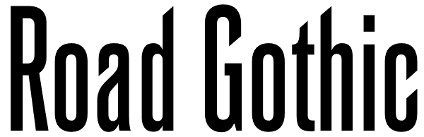 Road Gothic Font