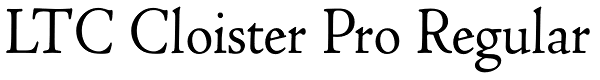 LTC Cloister Pro Regular Font