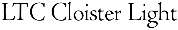 LTC Cloister Light Font