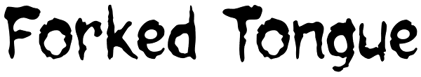 Forked Tongue Font