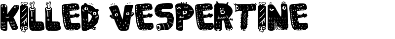 Killed Vespertine Font