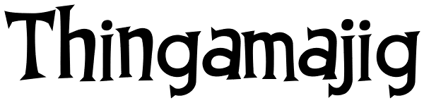 Thingamajig Font