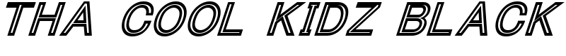 Tha Cool Kidz Black Font