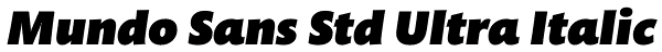 Mundo Sans Std Ultra Italic Font