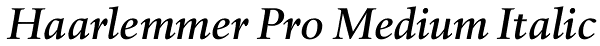 Haarlemmer Pro Medium Italic Font