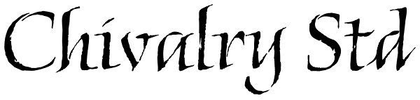 Chivalry Std Font