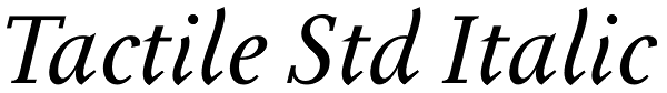 Tactile Std Italic Font