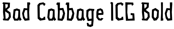 Bad Cabbage ICG Bold Font