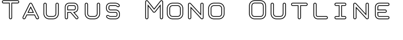 Taurus Mono Outline Font