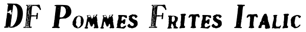 DF Pommes Frites Italic Font