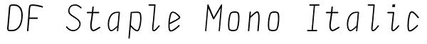 DF Staple Mono Italic Font