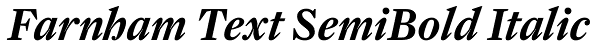 Farnham Text SemiBold Italic Font