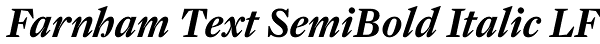 Farnham Text SemiBold Italic LF Font