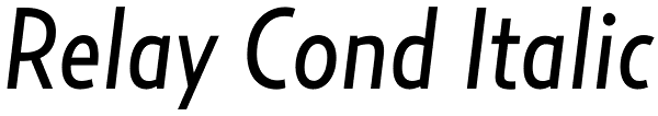 Relay Cond Italic Font