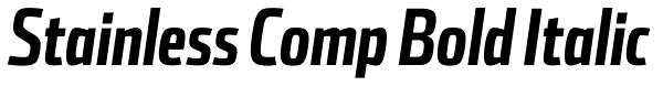 Stainless Comp Bold Italic Font