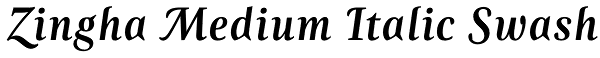 Zingha Medium Italic Swash Font