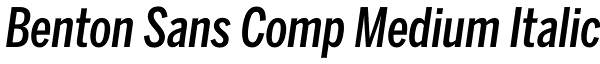 Benton Sans Comp Medium Italic Font