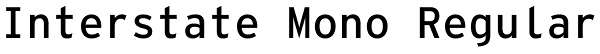 Interstate Mono Regular Font