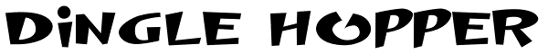 Dingle Hopper Font