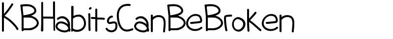 KBHabitsCanBeBroken Font