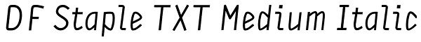 DF Staple TXT Medium Italic Font