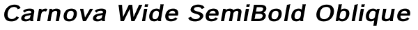 Carnova Wide SemiBold Oblique Font