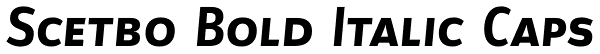 Scetbo Bold Italic Caps Font