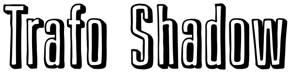 Trafo Shadow Font