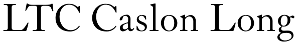 LTC Caslon Long Font