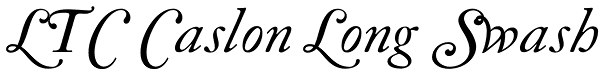 LTC Caslon Long Swash Font