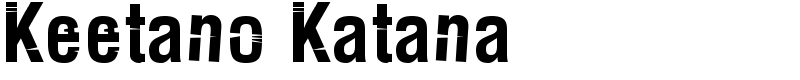 Keetano Katana Font