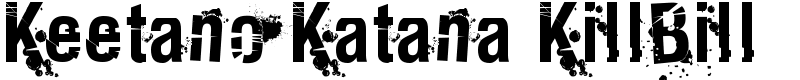 Keetano Katana KillBill Font