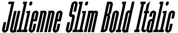 Julienne Slim Bold Italic Font