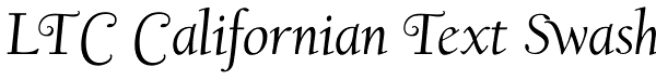 LTC Californian Text Swash Font