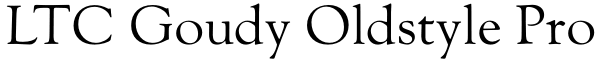 LTC Goudy Oldstyle Pro Font