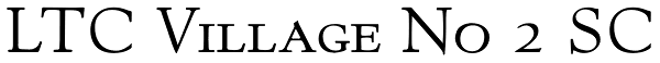 LTC Village No 2 SC Font