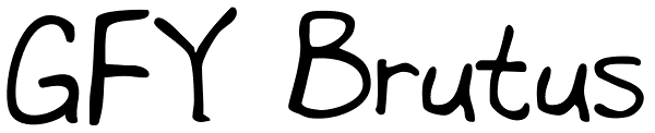 GFY Brutus Font