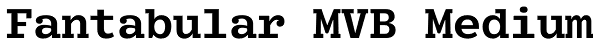 Fantabular MVB Medium Font